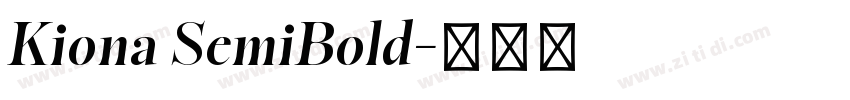 Kiona SemiBold字体转换 Kiona SemiBold字体转换